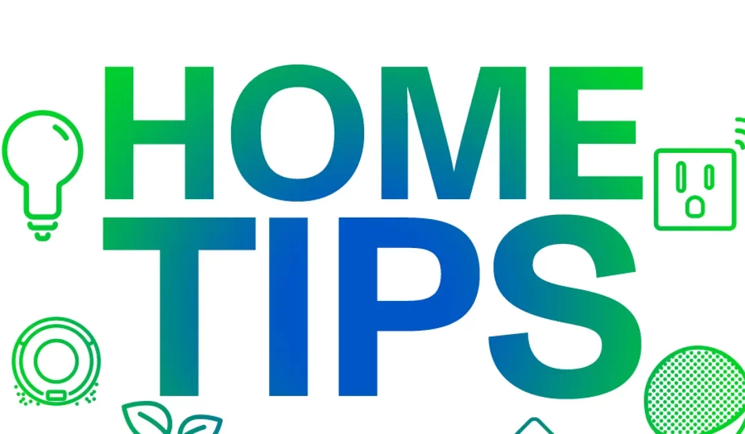 10 Home Tips to Make Your Life Easier